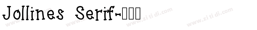 Jollines Serif字体转换